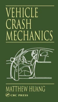 Cover image: Vehicle Crash Mechanics 1st edition 9780849301049