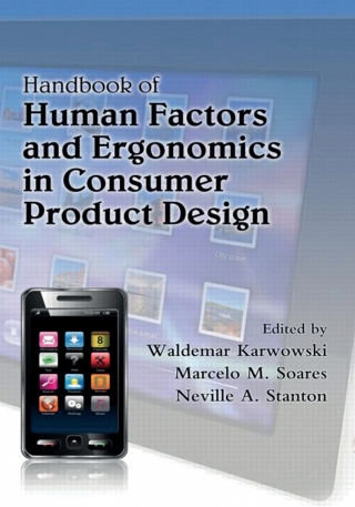 Handbook of Human Factors and Ergonomics in Consumer Product Design, 2 Volume Set