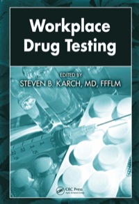 Omslagafbeelding: Workplace Drug Testing 1st edition 9781420054484