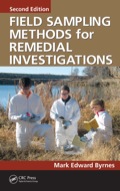 Field Sampling Methods for Remedial Investigations, Second Edition - Mark Edward Byrnes