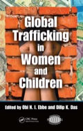 Global Trafficking in Women and Children - Obi N.I. Ebbe
