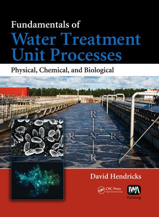 Fundamentals of Water Treatment Unit Processes