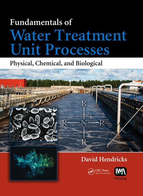 Cover image for book Fundamentals of Water Treatment Unit Processes