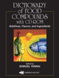 Dictionary of Food Compounds with CD-ROM - Shmuel Yannai