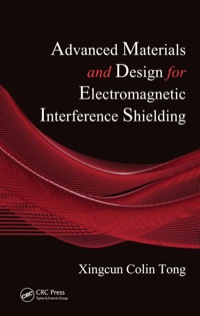 Titelbild: Advanced Materials and Design for Electromagnetic Interference Shielding 1st edition 9781420073584