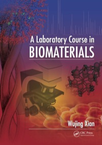 Cover image: A Laboratory Course in Biomaterials 1st edition 9781420075823