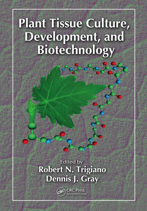 Cover image for book Plant Tissue Culture, Development, and Biotechnology