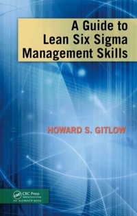 Cover image: A Guide to Lean Six Sigma Management Skills 1st edition 9781420084160
