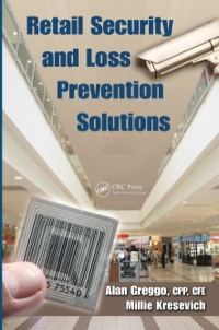 Cover image: Retail Security and Loss Prevention Solutions 1st edition 9781420090062