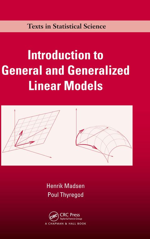 Cover image for book Introduction to General and Generalized Linear Models