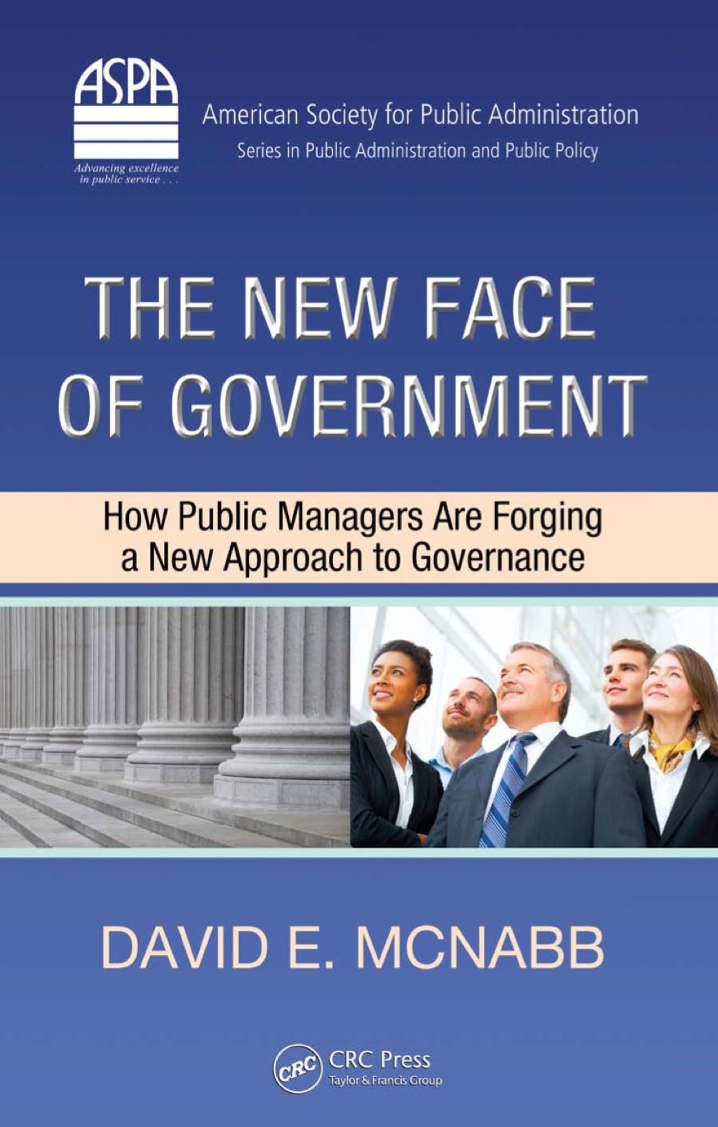 The New Face of Government (eBook) - David E. McNabb