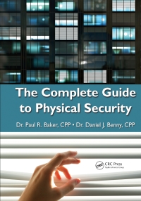 Imagen de portada: The Complete Guide to Physical Security 1st edition 9781420099638