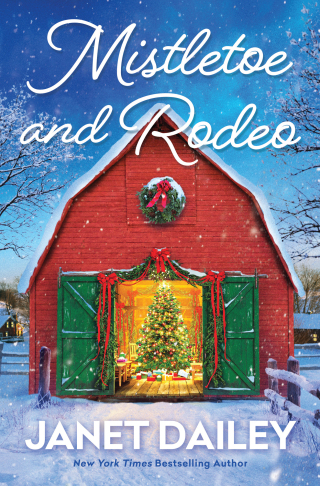 Mistletoe and Rodeo