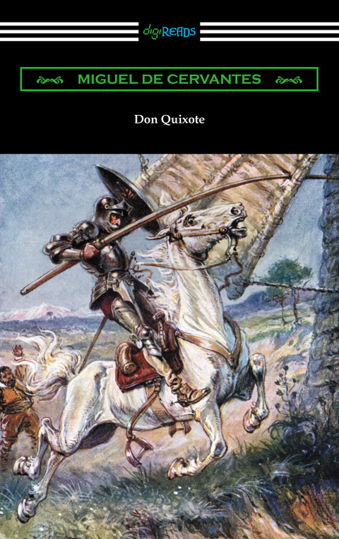 Don Quixote (translated with an Introduction by John Ormsby) 