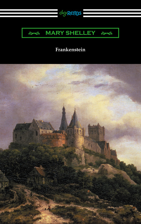 Frankenstein (with an Introduction by Sir Walter Scott) 