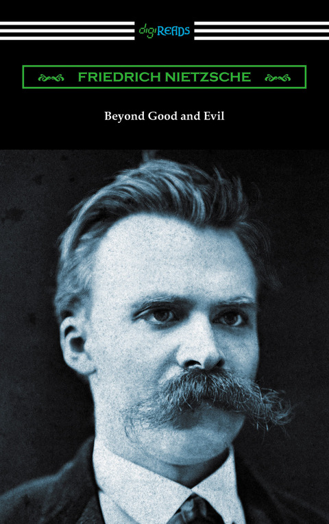 Cover image for book Beyond Good and Evil (Translated by Helen Zimmern with Introductions by Willard Huntington Wright and Thomas Common)