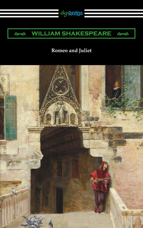 Romeo and Juliet (Annotated by Henry N. Hudson with an Introduction by Charles Harold Herford) 