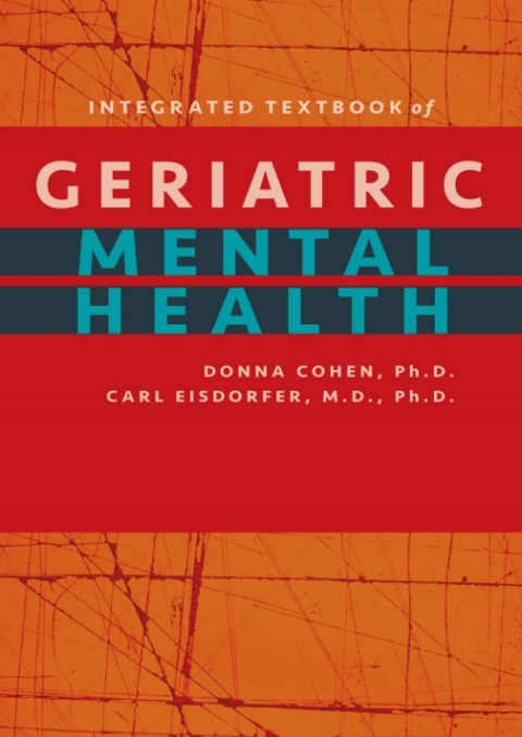 Cover image for book Integrated Textbook of Geriatric Mental Health