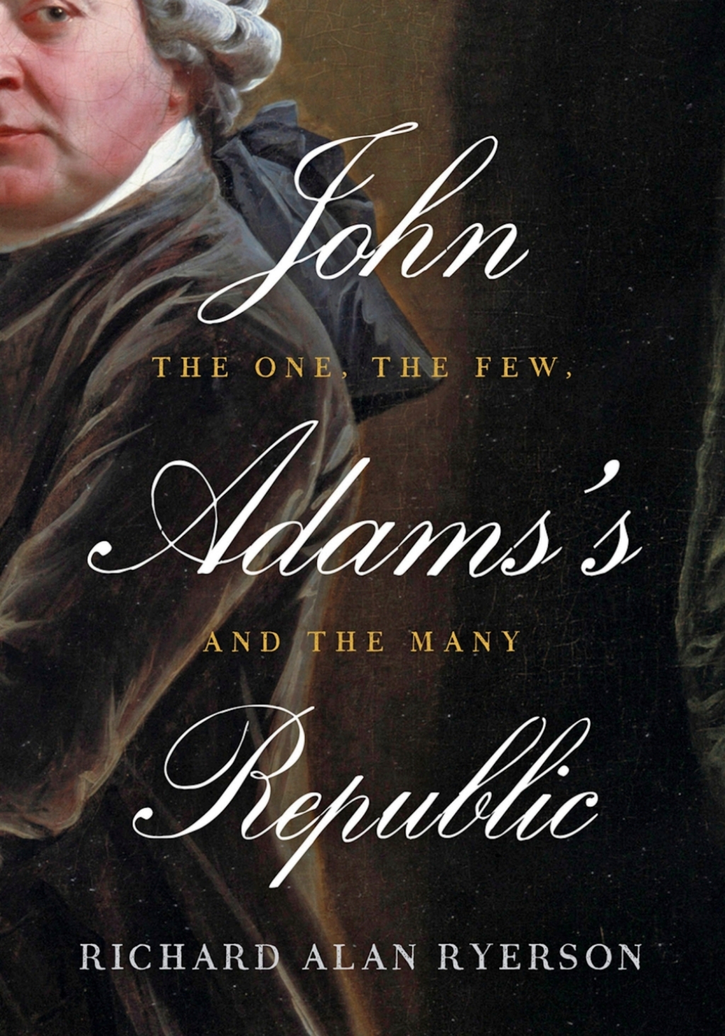 John Adams's Republic (eBook) - Richard Alan Ryerson,
