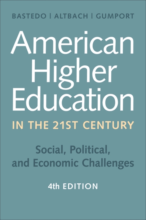 Cover image for book American Higher Education in the Twenty-First Century