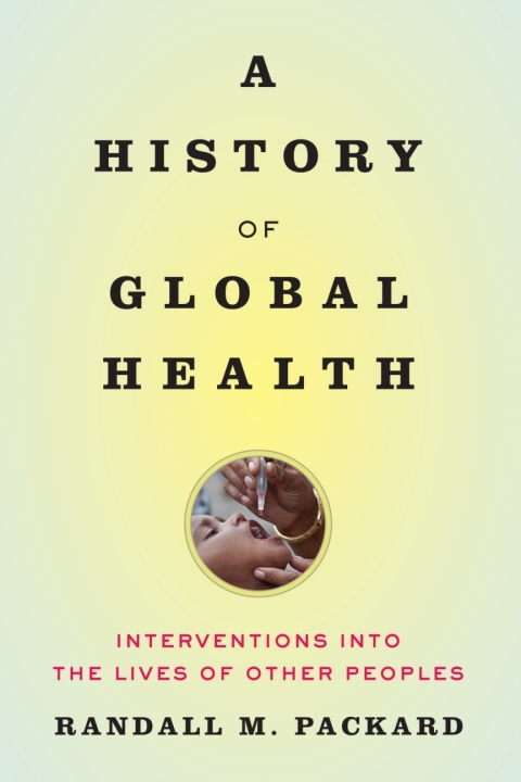 Cover image for book A History of Global Health