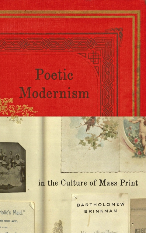 Cover image for book Poetic Modernism in the Culture of Mass Print