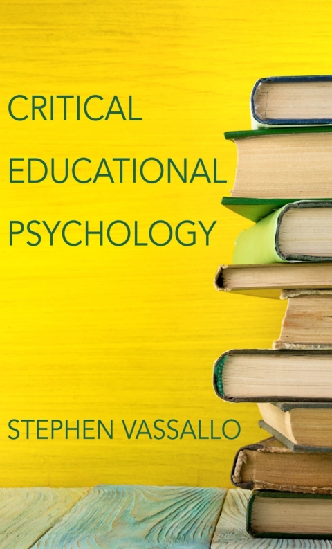 Cover image for book Critical Educational Psychology