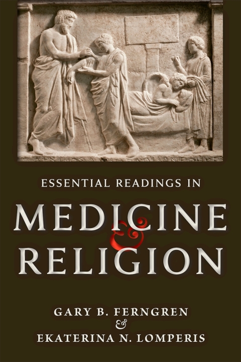 Cover image for book Essential Readings in Medicine and Religion