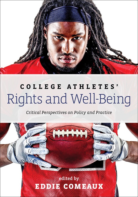 Cover image for book College Athletes’ Rights and Well-Being