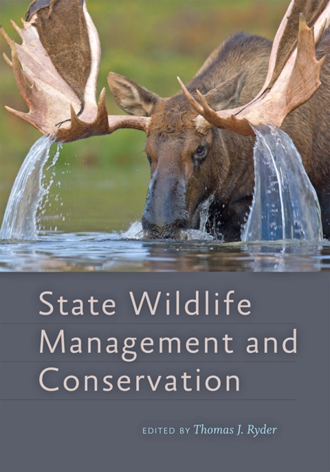 Cover image for book State Wildlife Management and Conservation