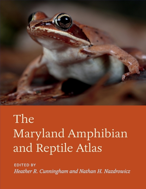 Cover image for book The Maryland Amphibian and Reptile Atlas