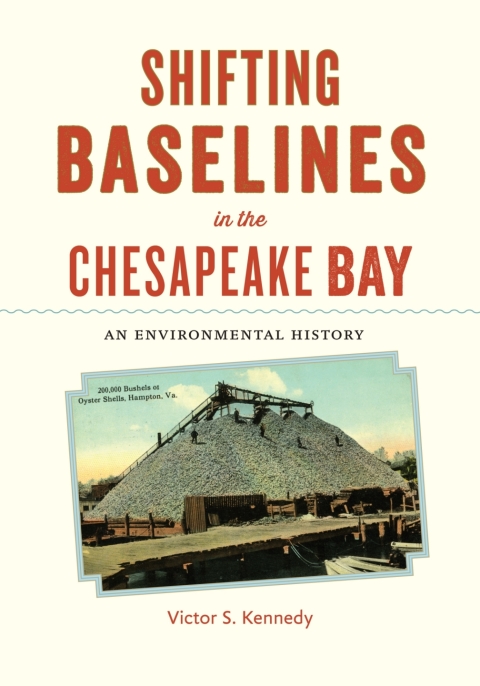 Cover image for book Shifting Baselines in the Chesapeake Bay