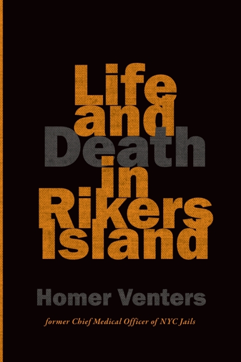 Cover image for book Life and Death in Rikers Island