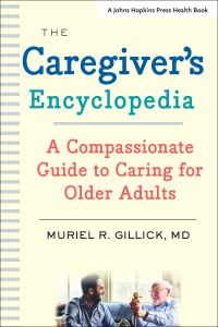 Cover image: The Caregiver's Encyclopedia 9781421433585