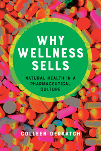 Cover image: Why Wellness Sells 9781421445281