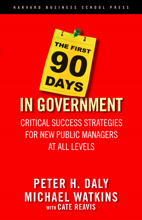 Cover image for book The First 90 Days in Government