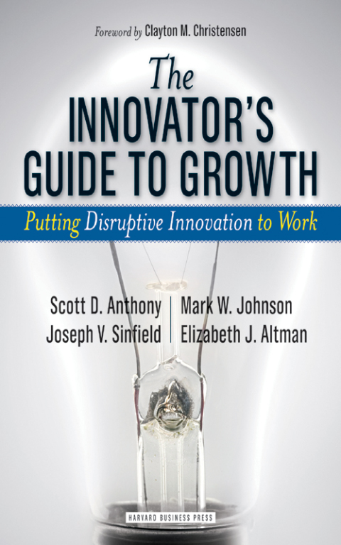 Cover image for book The Innovator's Guide to Growth