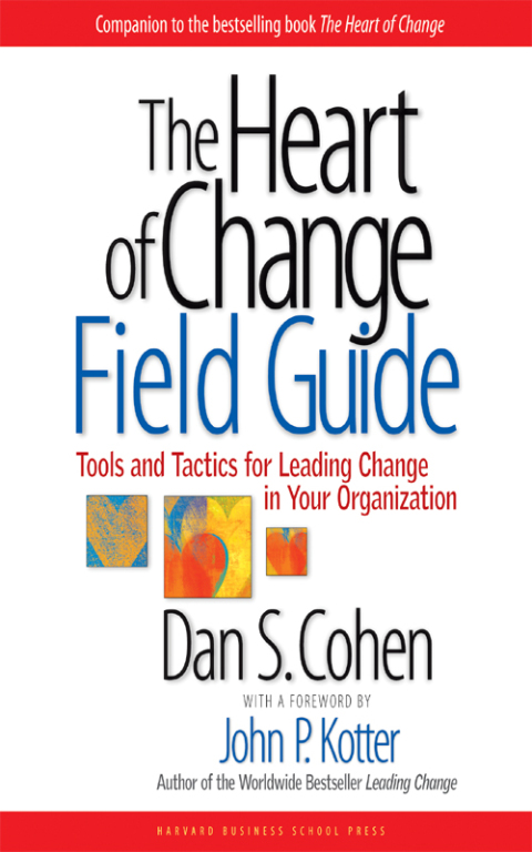 Cover image for book The Heart of Change Field Guide