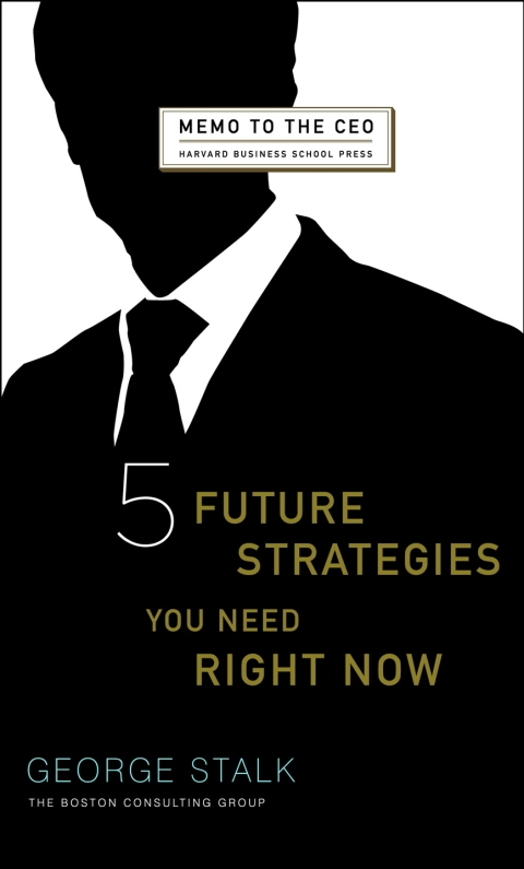 Cover image for book Five Future Strategies You Need Right Now