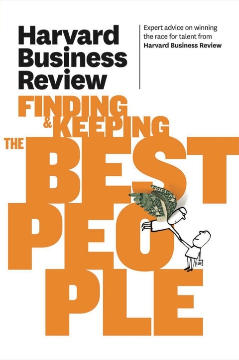 Cover image for book Harvard Business Review on Finding & Keeping the Best People