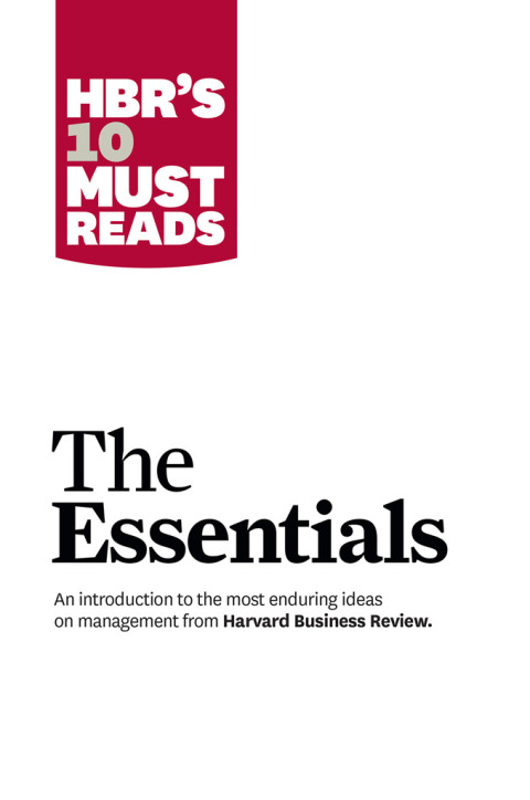 Cover image for book HBR'S 10 Must Reads: The Essentials