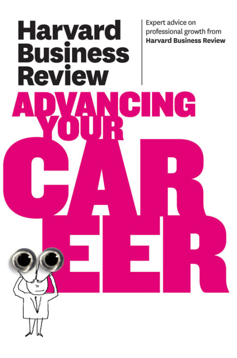 Cover image for book Harvard Business Review on Advancing Your Career