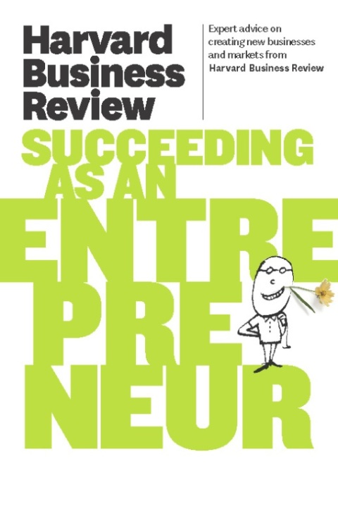 Cover image for book Harvard Business Review on Succeeding as an Entrepreneur