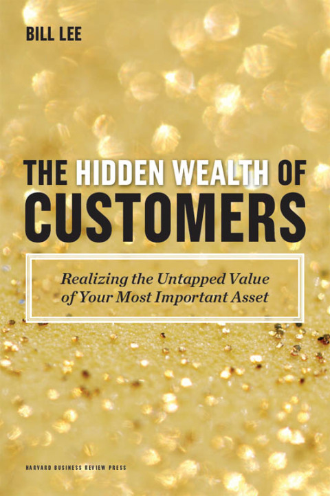 Cover image for book The Hidden Wealth of Customers