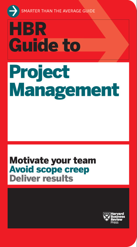 Cover image for book HBR Guide to Project Management (HBR Guide Series)