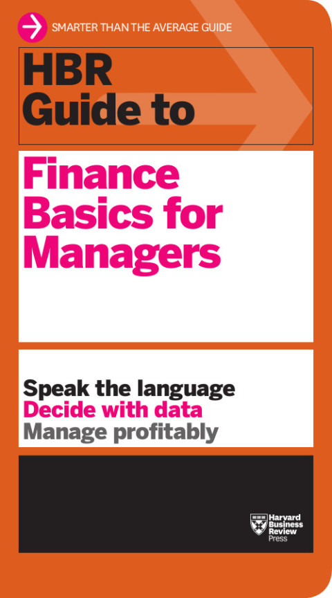 Cover image for book HBR Guide to Finance Basics for Managers (HBR Guide Series)