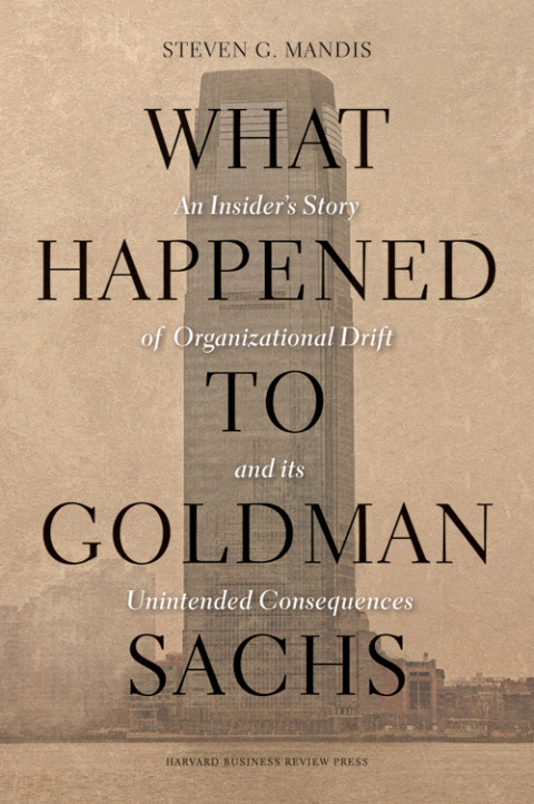 Cover image for book What Happened to Goldman Sachs