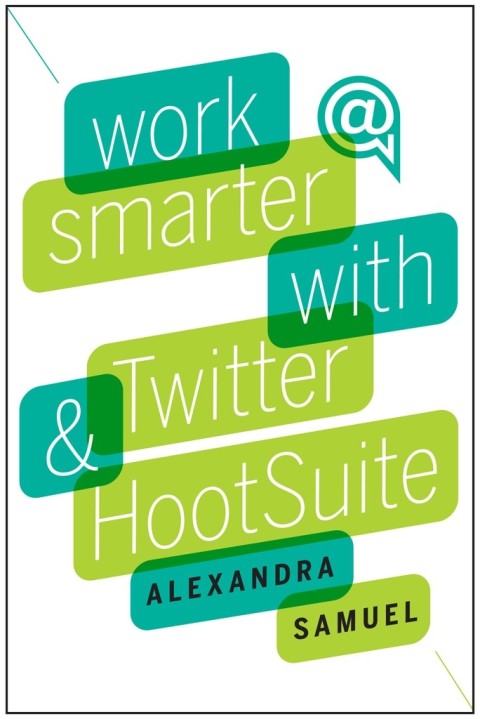 Cover image for book Work Smarter with Twitter and HootSuite
