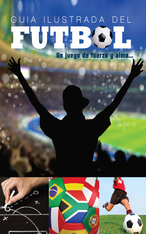Cover image for book Guía Ilustrada del Fútbol