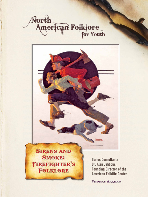 Cover image for book Sirens and Smoke: Firefighter's Folklore
